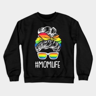 Mom Life Gay Pride Rainbow Flag Lgbt Q Ally Mama Mother Crewneck Sweatshirt